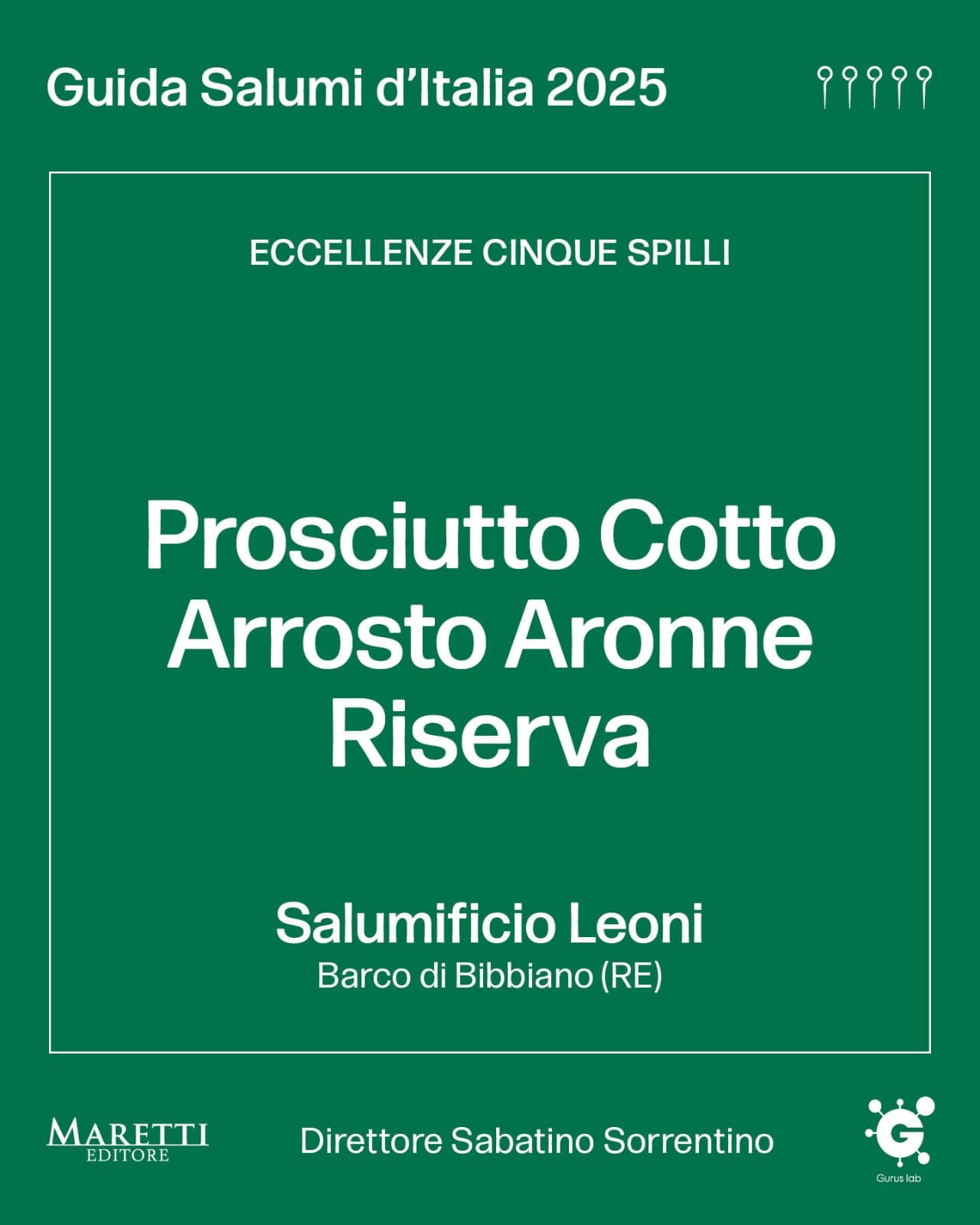 Aronne Leoni Riserva -  5 SPILLI Guida Salumi D’Italia 2025 & PLATINUM AWARD WINEHUNTER 2024